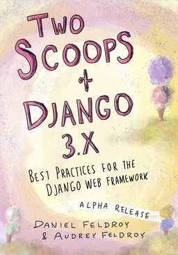 Обложка книги Two Scoops of Django 3.x